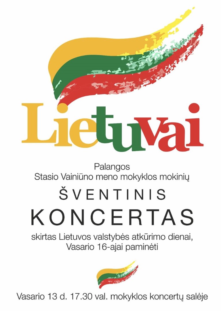 Koncertas 'Lietuvai, skirtas Lietuvos valstybės atkūrimo dienai, Vasario 16-ajai paminėti